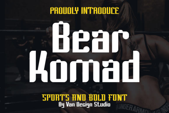 Bear Komad: A Magical Display Font for Creative Makers