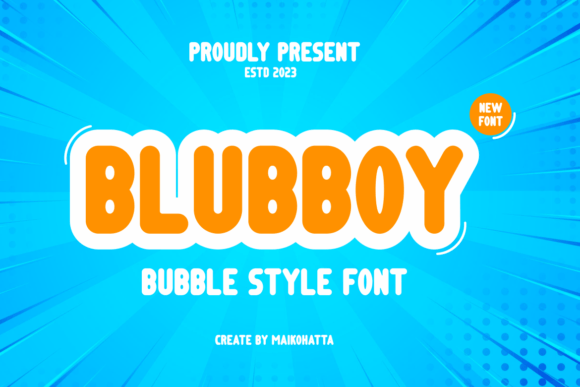 Blubboy: The Playful Display Font for Creative Makers