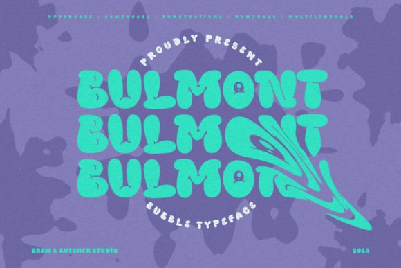 Bulmont: The Puffy Display Font for Bold Campaign Headlines