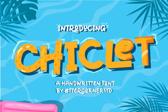 Chiclet: The Friendly Display Font for Playful Branding