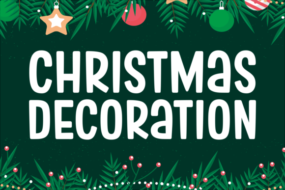 Christmas Decoration: A Whimsical Display Font for Holiday Editorial Design