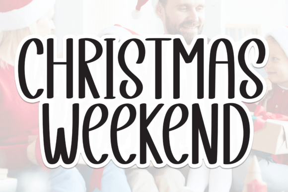 Christmas Weekend: A Festive Display Font for Holiday Creations