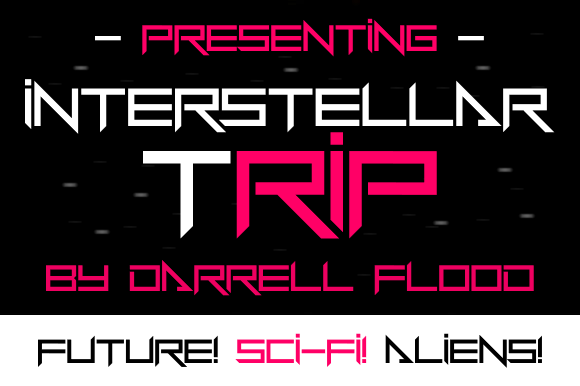 Interstellar Trip: A Bold Font for High-Tech Branding