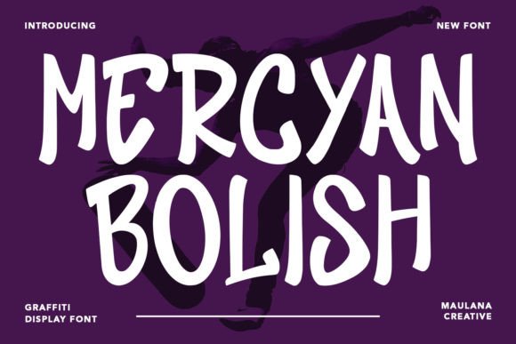 Mercyan Bolish: The Relaxed Display Font for Creative Makers