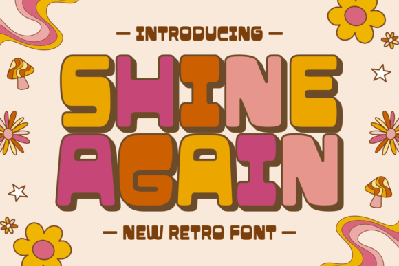 Shine Again: A Retro Display Typeface for Bold Editorial Design