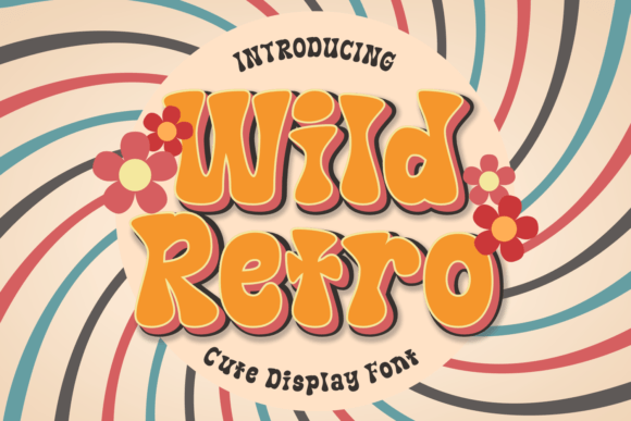 Wild Retro: The Playful Display Typeface for Modern Editorial Design